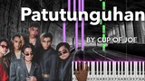 Patutunguhan by Cup of Joe piano cover + sheet music & lyrics