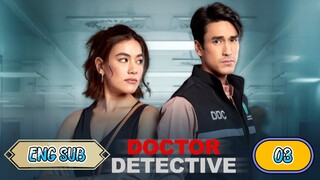 🇹🇭 DOCTOR DETECTIVE EPISODE 3 ENG SUB | LAKORN