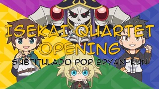 Isekai Quartet | Opening Completo Subtitulado | Ainz, Kazuma, Subaru, Tanya | Bryan-kun