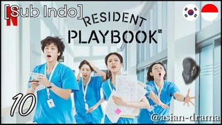 Resident Playbook (2025) – Eps. 10 [Sub Indo]