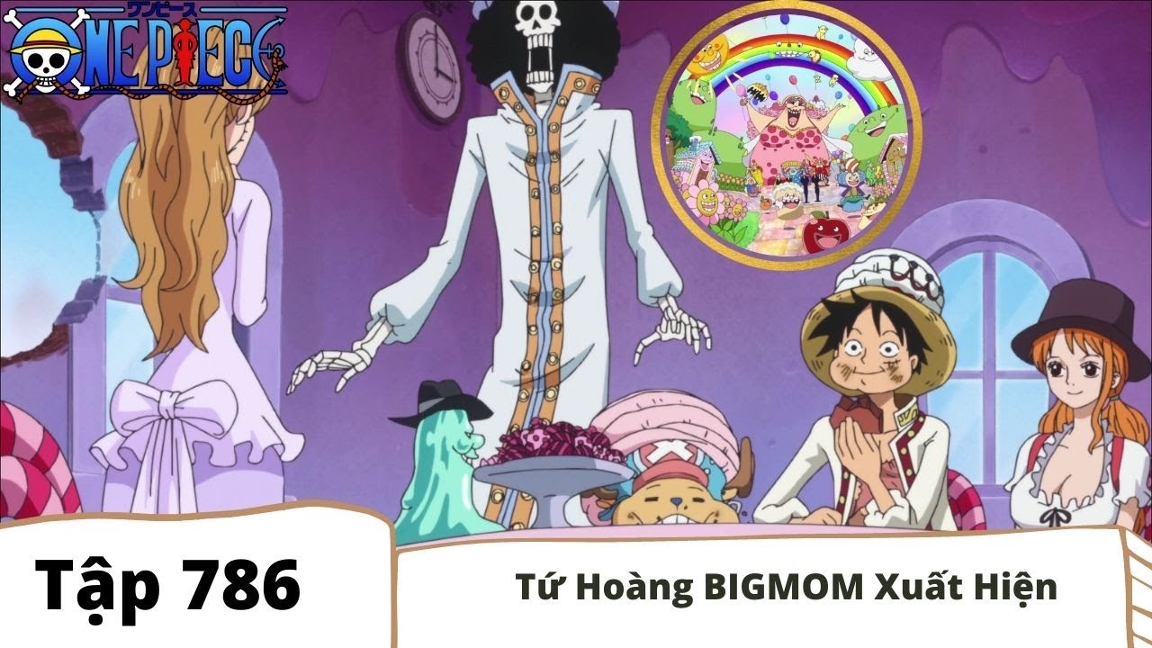One Piece Tập 786 Tứ Hoang Bigmom Xuất Hiện Tom Tắt Bilibili