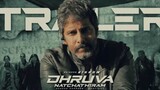 Dhruva Natchathiram- official Trailer!! chiyaan Vikram...