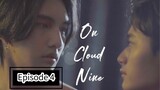 On Cloud Nine Ep.4 (Thai BL 2022)