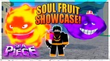 Soul Fruit Full Showcase in Sea Piece