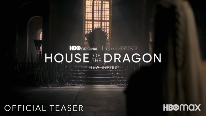 NEW Official Teaser: House of the Dragon | Game of Thrones Prequel Series