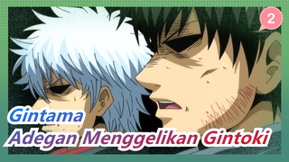 [Gintama] Adegan Menggelikan Gintoki Sebelum Bertemu Dokter Gigi_2