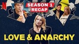 Love and Anarchy Season 1 Recap