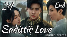Sadistic Love (2025) – Eps. 24 End [Sub Indo]