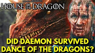Does Daemon Targaryen Survive Dance Of The Dragons?