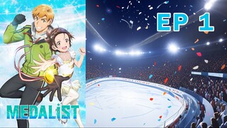 Medalist EP. 01