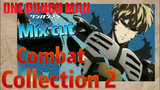 [One-Punch Man]  Mix cut |  Combat Collection 2