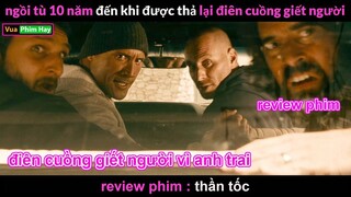 anh đầu Hói Bá Đạo và Phi Vụ trả Thù - review phim Thần Tốc