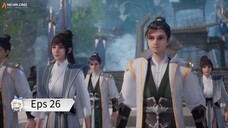 Rebirth Of The Sword Patriarch Eps 26 Sub Indo