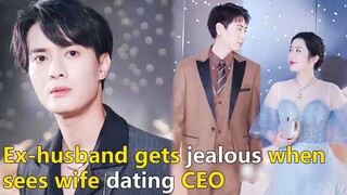 【ENG Ver】Cheating ex-hubby got jealous when saw wife attending the banquet with the CEO on his arm