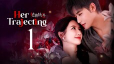 EP1/31 Her Trajecting (2025)
