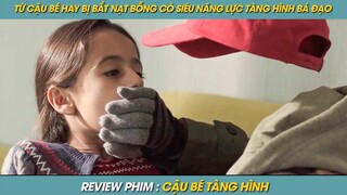 REVIEW PHIM ST | TÓM TẮT PHIM TỪ CẬU BÉ HAY BỊ BẮT NẠT BỖNG SỞ HỮU SIÊU NĂNG LỰC TÀNG HÌNH BÁ ĐẠO