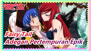 [Fairy Tail] Adegan Pertempuran Epik| Biar Fairy Tail Bertahumu Apa itu Epik