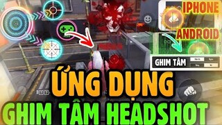 Phát Hiện “ỨNG DỤNG AUTO GHIM TÂM” HEADSHOT Quá Khủng Khiếp Mới Nhất OB29