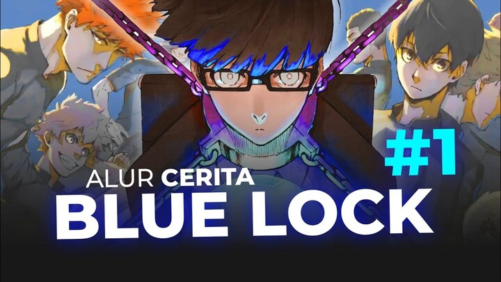 SEPAKBOLA RASA BATTLE ROYALE | ALUR CERITA BLUE LOCK Part 1