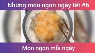 Những món ngon ngày tết p6