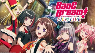 BanG Dream! FILM LIVE (EngSub)