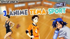 3 Rekomendasi Anime SPORT PART 2.