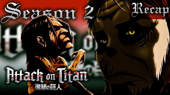 Attack On Titan Season 2 [FULL RECAP WITH MEMES]