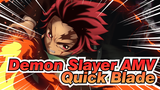 Just Hang On, My Blade Is Quick | Demon Slayer
