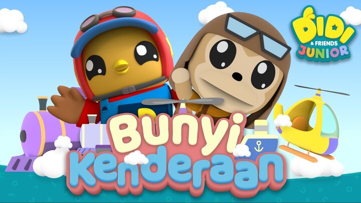 Lagu Bunyi Kenderaan I Didi & Friends Junior I Didi & Friends I Lagu Kanak-Kanak