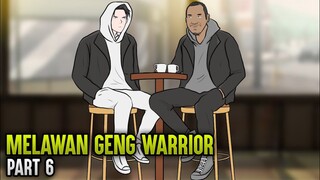MELAWAN GENK WARIOR PART 6 - ANIMASI SEKOLAH