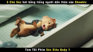 [Review Phim] 3 Chú Sóc Biết Nói - Đậu Xanh Rau Má Cái Quần Đùi Gì Đây | Chipmunks