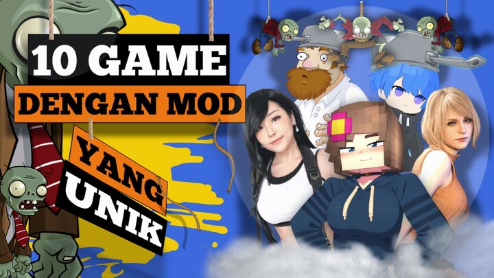 10 GAME DENGAN MOD YANG UNIK