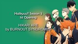Haikyuu!! Season 3 OP 1 - Hikari Are Lyrics
