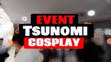 TSUNOMI ~ (SAMARINDA) Event Cosplay