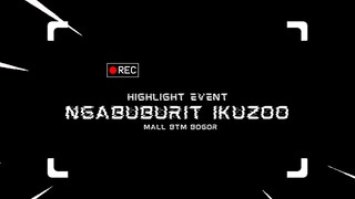 Highlight Event Ngabuburit Ikuzoo | Petjahh 🔥