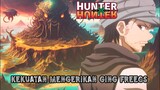 MEMBONGKAR KEKUATAN Ging Freecs!!! Hunter X Hunter!!