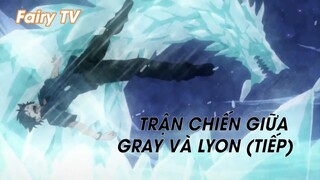 Hội pháp sư Fairy Tail (Short Ep 12) - Gray x Lyon (Tiếp)