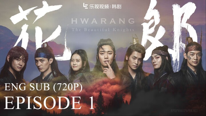 Hwarang (화랑): The Beginning - Episode 1 (Eng Sub)