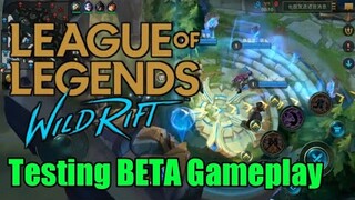 LEAGUE OF LEGENDS WILD RIFT MOBILE TESTING BETA MAY 2020 GAMEPLAY