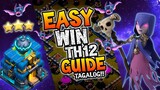BEST TH12 STRATEGY | 3 TYPES OF WITCH ATTACK GUIDE TUTORIAL | TAGALOG TUTORIAL | CLASH OF CLANS