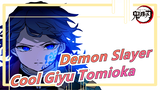 [Demon Slayer/MAD] Cool Giyu Tomioka, Come in and See Him_A