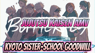 Jujutsu Kaisen AMV
Kyoto Sister-School Goodwill