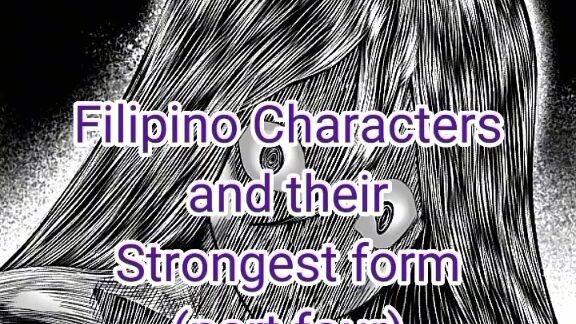 Filipino characters and there strongest form