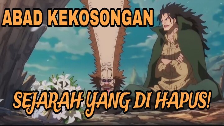 SEJARAH YANG DI HAPUS PEMERINTAH!! - ONE PIECE