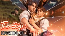 The Sign 🇹🇭 EP 01 English Subtitles