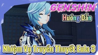 [Genshin, Hướng Dẫn] Nhiệm Vụ Truyền Thuyết Eula 3