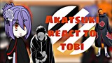 Akatsuki react to tobi ||1/?||GCRV||{Naruto}