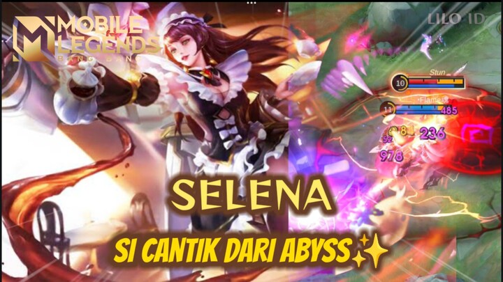 Selena - Si Cantik dari Abyss✨ #MLBB #MobileLegendsGameplay