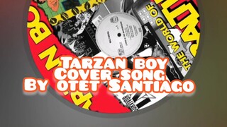 Tarzan boy Coversong by otetsantiago