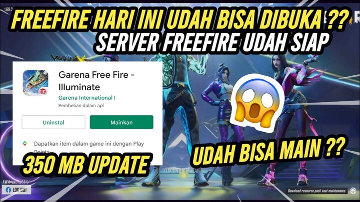 FREEFIRE UDAH BISA DIBUKA SETELAH MAINTENANCE ?? MAINTENANCE FF HARI INI